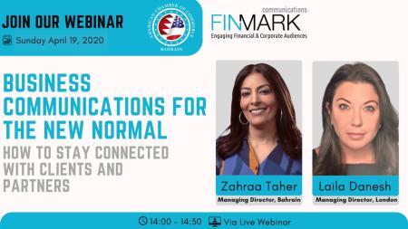 AmCham Bahrain And Finmark Communications To Host Webinar On Business Communications For Today’s New Normal